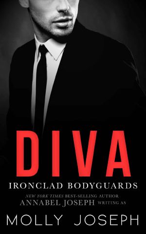 [Ironclad Bodyguards 02] • Diva (Ironclad Bodyguards Book 2)